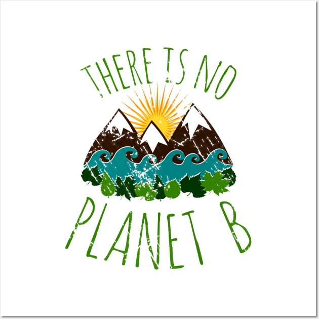 there is no planet b Wall Art by FandomizedRose